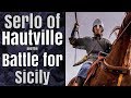The Norman Conquest of Sicily - Part 5: Last Stand of a Great Norman Knight - Serlo of Hautville