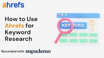 How to Use Ahrefs for Keyword Research