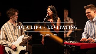Levitating  Jazz Generation dua Lipa Cover
