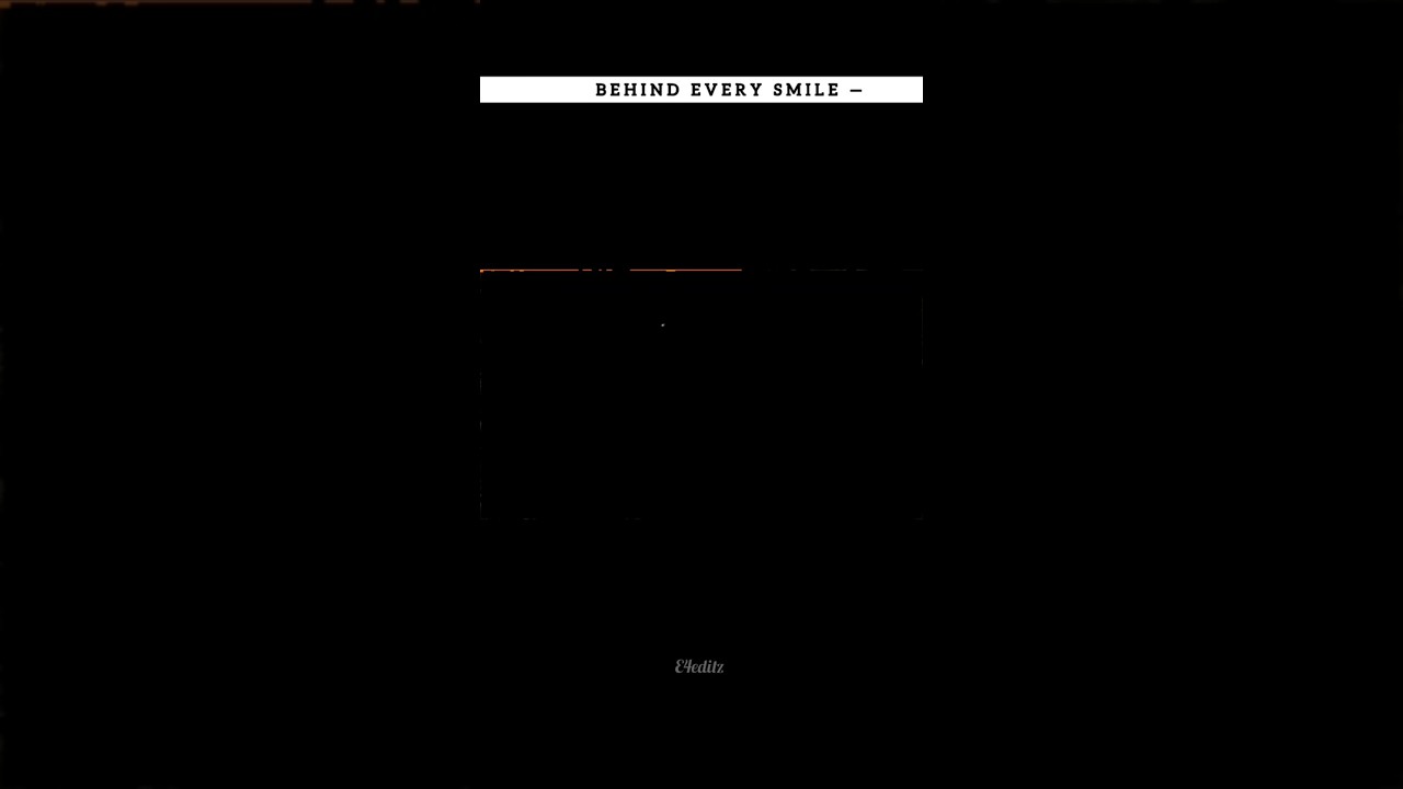 💔Behind every smile, there’s a story of pain. 