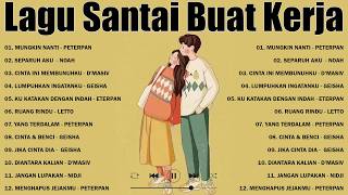 Lagu Santai Buat Kerja - Lagu Pop Hits Indonesia Tahun 2000an #mungkinnanti #kukatakandenganindah