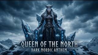 Queen of the North | Dark Nordic Anthem