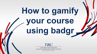 Gamify your Course with Canvas Badgr