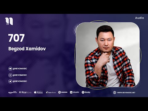 Begzod Xamidov - 707 (audio 2023)