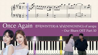 Download lagu [Sheet] WINTER & NINGNING of aespa - Once Again | Piano Tutorial | Our Blues (우리들의 블루스) OST Part 10