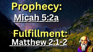 Prophecy: (Micah 5:2a) Fulfillment: ( Matthew 2:1-2) "Born in Bethlehem "  ✝️