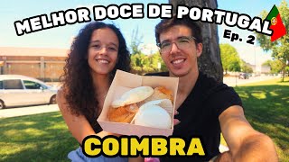 MELHOR DOCE DE PORTUGAL - Os populares de Coimbra! #2 | Kathy&Miguel