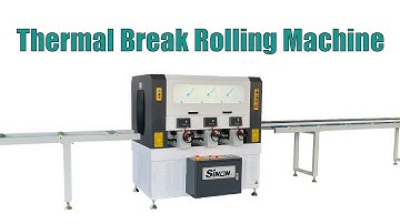 Thermal Break Rolling Machine, Thermal Break Assembly Line, Thermal Break Crimping Machine