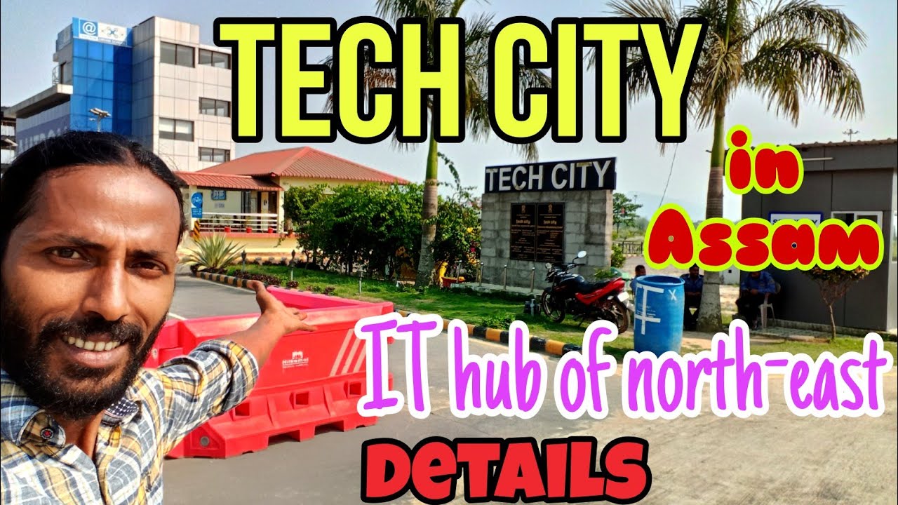 TECH CITY in Assam, IT hub of north-east।।vlog - YouTube