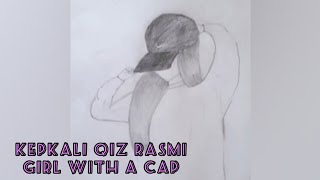 Kepkali Qiz Rasmini Chizishdrawing A Girl With Capキャップで女の子を描く