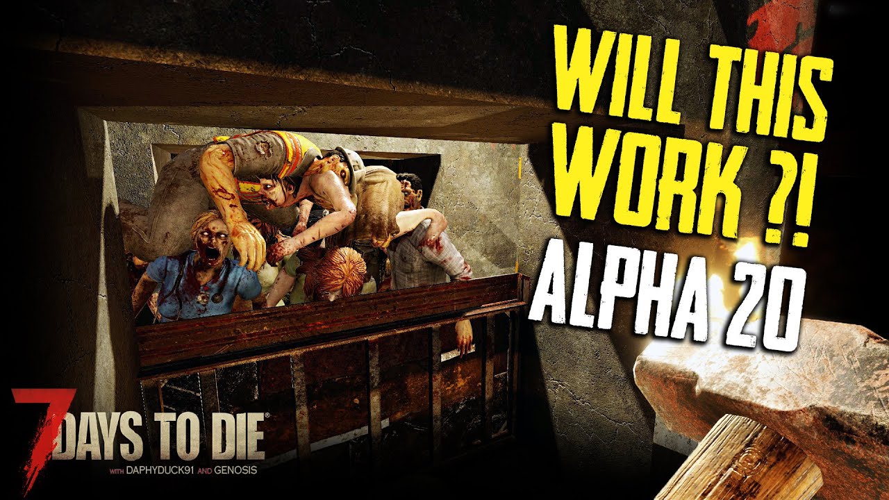 Does the Hatch Base work in Alpha 20? - Horde Night - 7 Days To Die