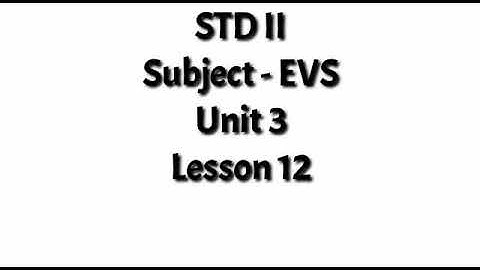 Std: II: EVS: Chp 12: Communications ( Part 2 )