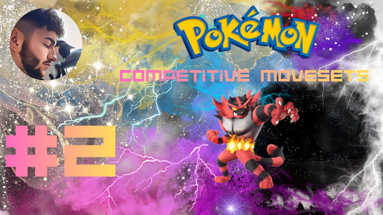 Pokemon Competitive Movesets #2 Fuegro / Incineroar