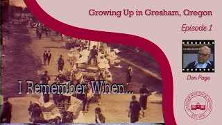 I Remember When... Episode 1: Growing Up in Gresham, Oregon (1987)