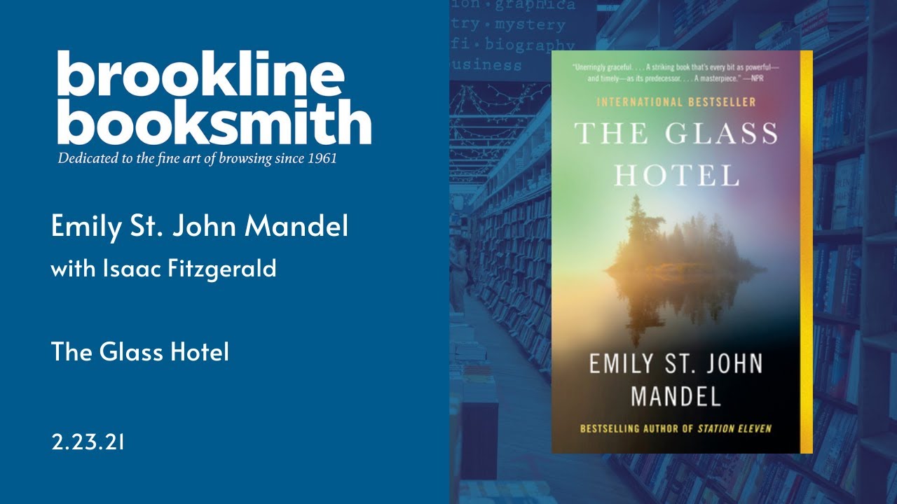 Emily St. John Mandel discusses The Glass Hotel with Isaac Fitzgerald