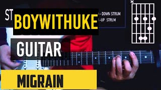 BOYWITHUKE - MIGRAIN EASY CHORDS STRUM GUITAR TUTORAL