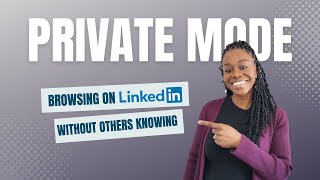 How do you stop people from knowing you viewed their profile on LinkedIn