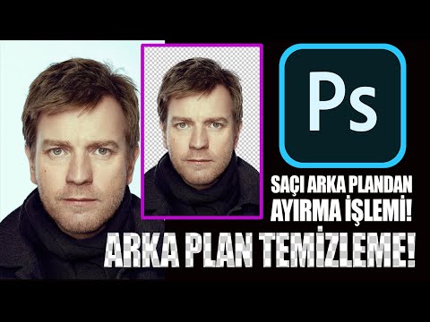 SAÇ KESME - ARKA PLAN TEMİZLEME - SAÇI ARKA PLANDAN AYIRMA - REFİNE EDGE - KOLAY SEÇİM ARACI