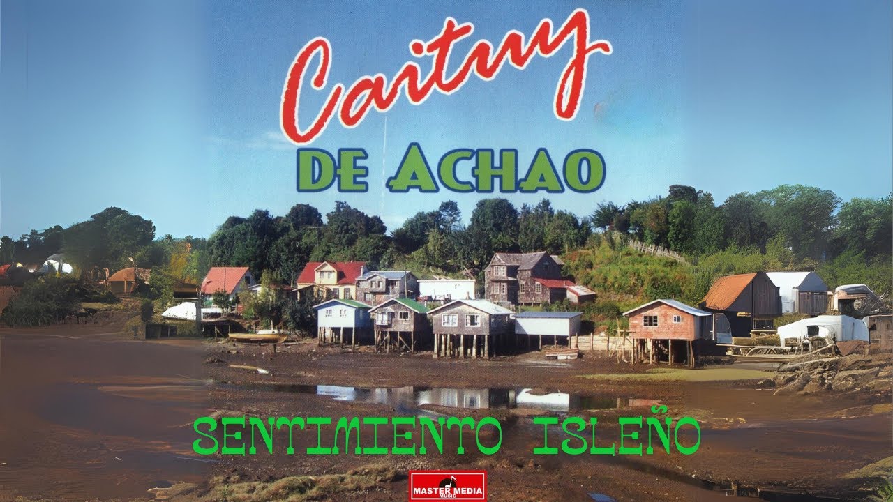 Caituy de Achao -  Sentimiento Isleño 🏝️