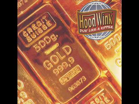 Hoodwink — Hoodwink - Dun' Like A Kipper ' Bitch Button Mix ' (1997)