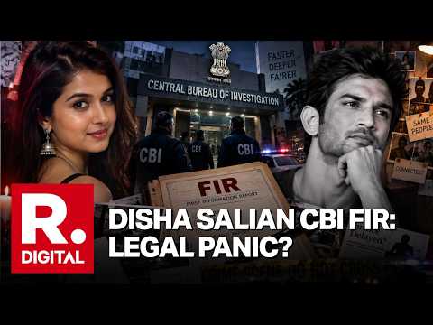 Disha Salian CBI FIR: Top Lawyers Contacted as Names Face Fresh Scrutiny | SSR Case