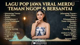 KUMPULAN LAGU JAWA VIRAL TIKTOK l Pop Jawa Terbaru Full Album | Terhits & Terpopuler🔥💔