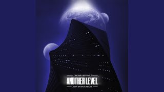 Download Lagu Another Level (Joep Sporck Remix) Download Lagu Another Level (Joep Sporck Remix)