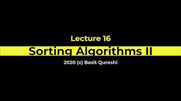 CS210 Lecture 16: Sorting Algorithms II