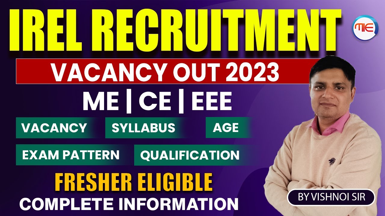 IREL Recruitment 2023 | IREL Syllabus 2023, Exam Pattern, Age Limit, Qualification | PK Vishnoi Sir
