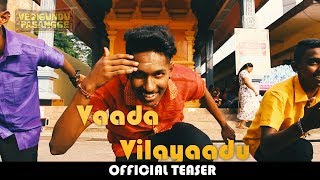 Vedigundu Pasangge | Vaada Vilaiyaadu  |  Cover -  Teaser