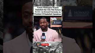 John Wall Just Became President of Basketball Ops at Howard!#shorts#viral#fyp#trending#JohnWall#HBCU