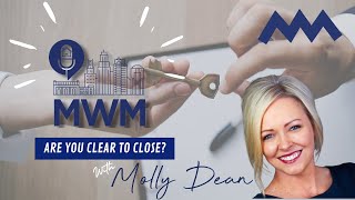 Monday with Molly: All About the Appraisal Process; Conditional Approval to Clear to Close.