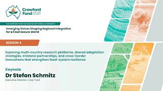Seeds of Opportunity | Dr Stefan Schmitz | 2026 Crawford Fund for Food Security Annual Conference