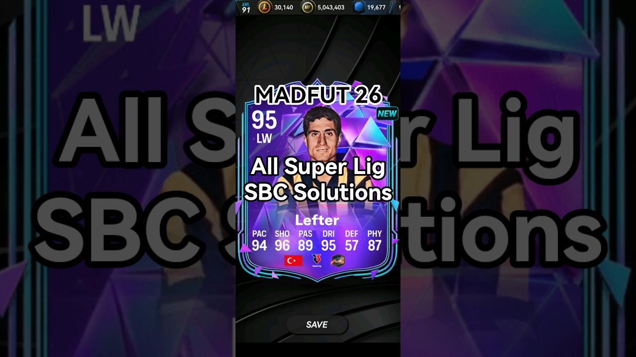 MADFUT 26: All Super Lig (Lefter) SBC Solutions 