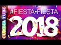 Fiesta Fiesta 2018 | Enganchado Cumbia Tube