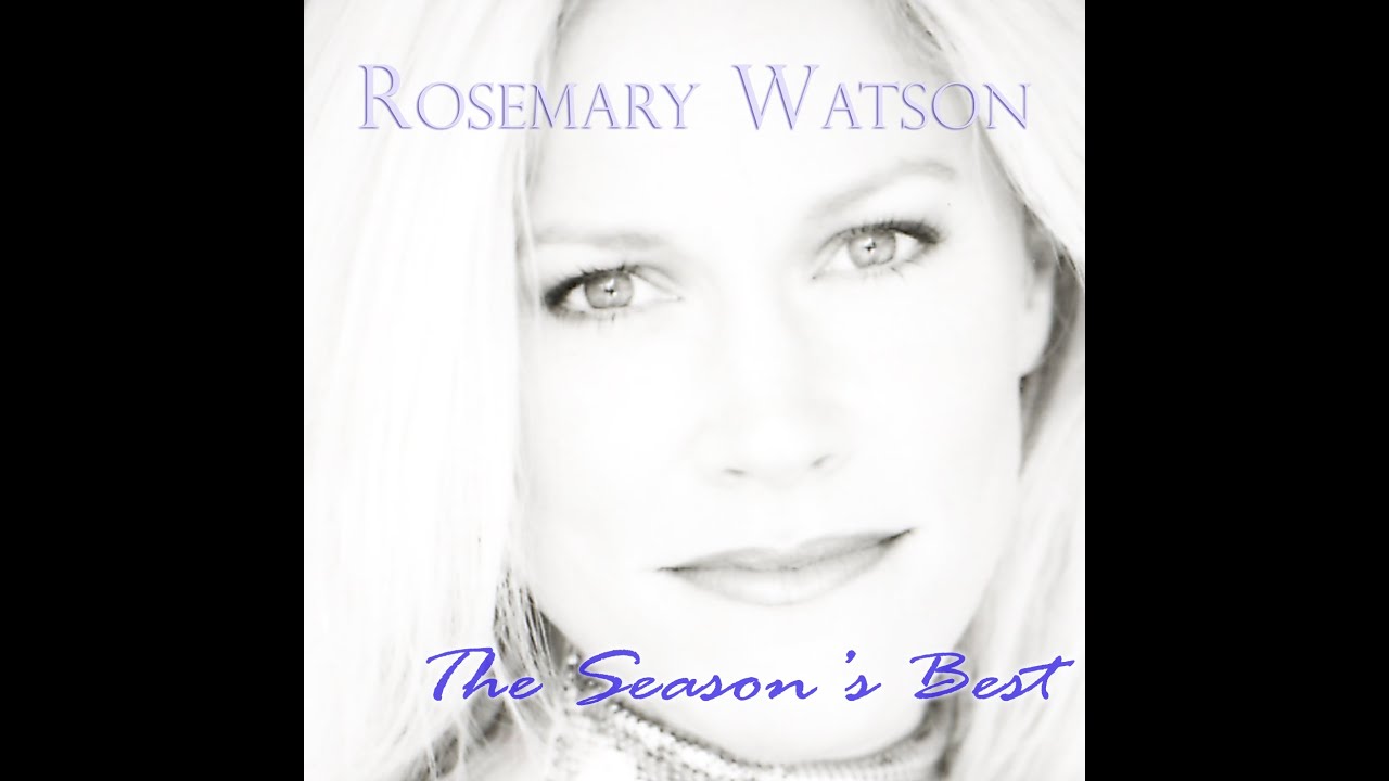 The Season's Best by Rosemary Watson (Remix 2015!) YouTube
