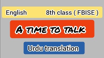 Class 8 English Poem A Time to Talk Urdu translation | Robert Frost Poem | Islamabad New NBF Book