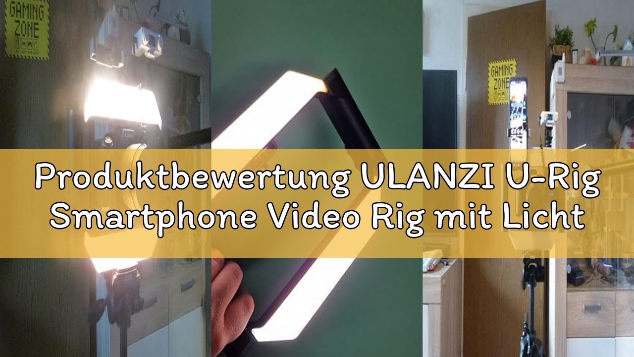 Produktbewertung ULANZI U-Rig Smartphone Video Rig mit Licht, Dimmbar 2500K-9000K, Handy Stabilisato