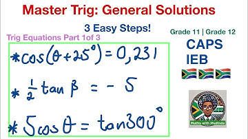 General Solutions 3 Easy Steps | Trig Equations Part 1 of 3