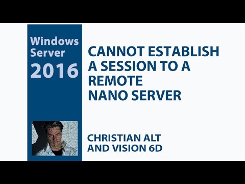 #20 Nano Windows Server 2016 ●  The client cannot connect to the destination specified