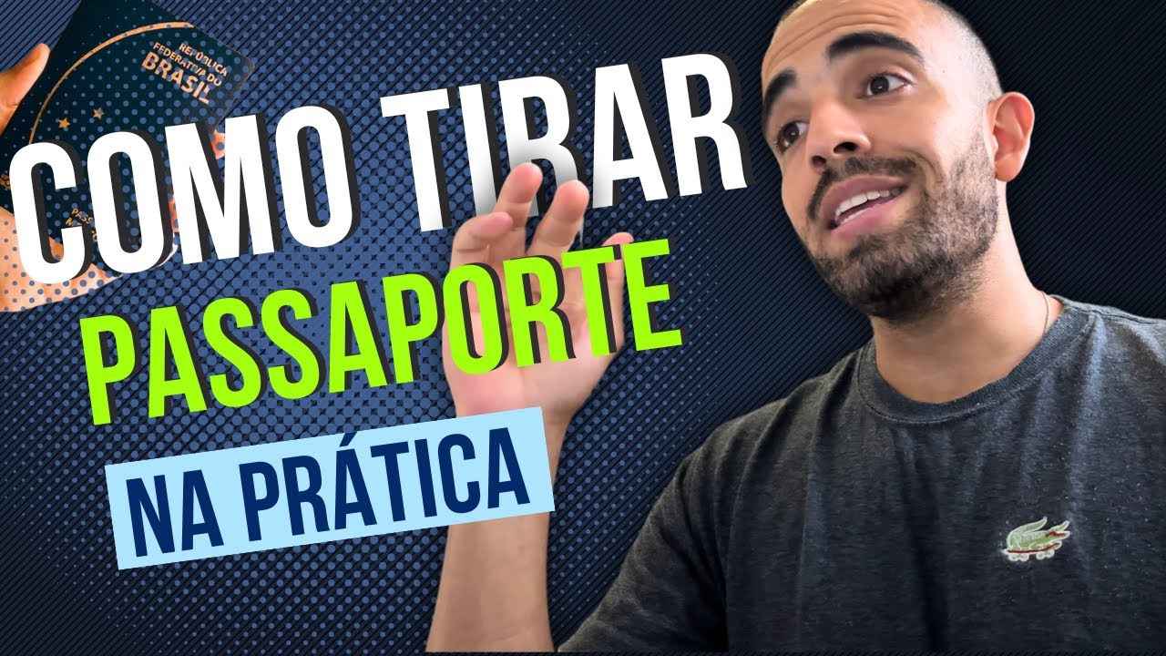 Como tirar passaporte 2024 na prática