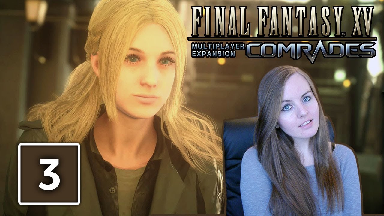 Final Fantasy XV Comrades Multiplayer Gameplay - A Tangled Web They Weave