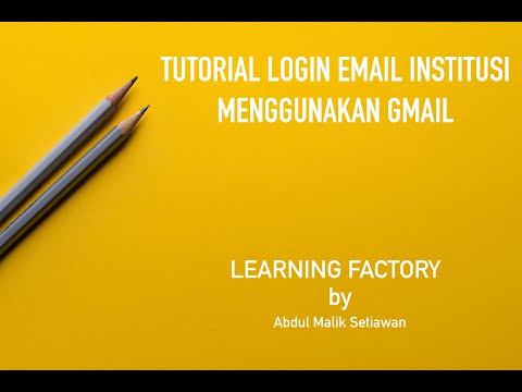 Tutorial Login Email Institusi di Gmail