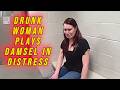 Drunk Woman Plays Damsel in Distress During DWI Arrest