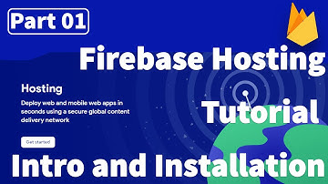 Firebase Hosting Tutorial Part 01 - Intro and Installation in Bangla | node js