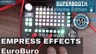 Superbooth 20HE: Empress Effects EuroBuro - Modular Within Your Modular!