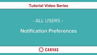 Canvas Help - Notification Preferences
