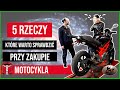 Serwisowy poradnik moto - Kupujemy używany motocykl, czyli co musisz sprawdzić, żeby nie żałować!