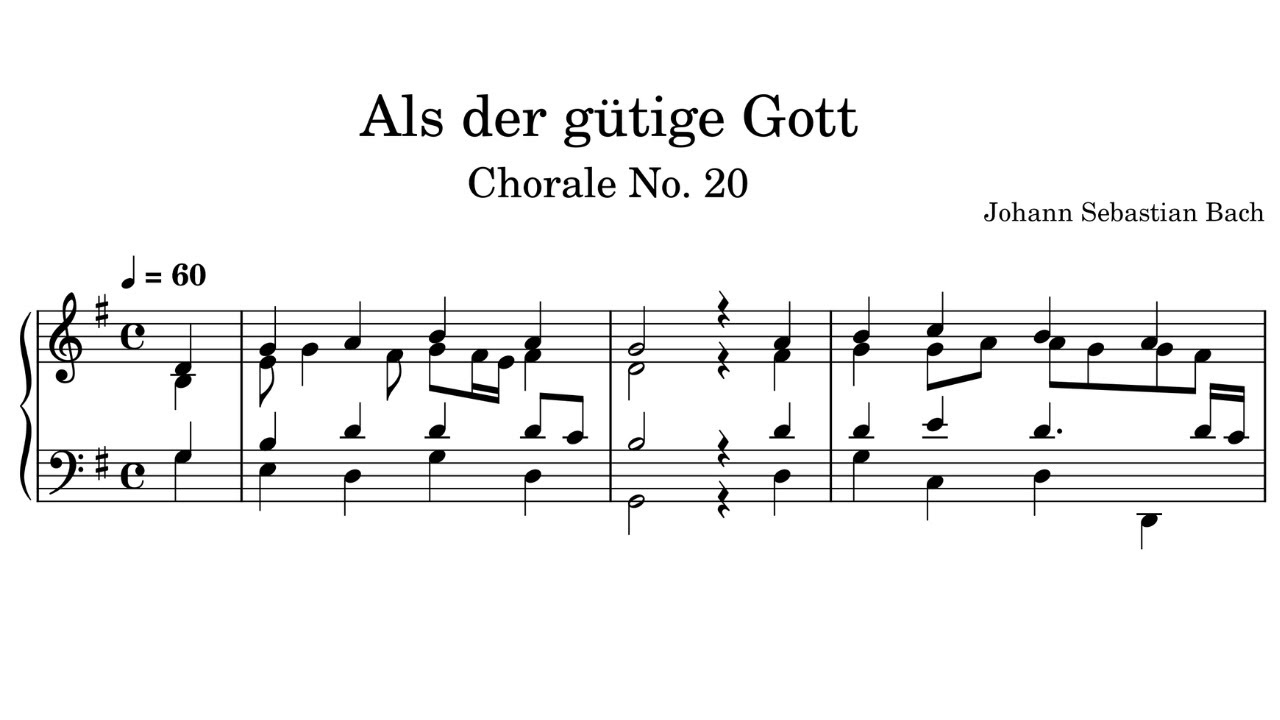Als der gütige Gott, 389 Chorales No. 20– Johann Sebastian Bach