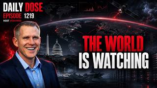 The World Is Watching | Ep. 1219 The Daily Dose screenshot 2